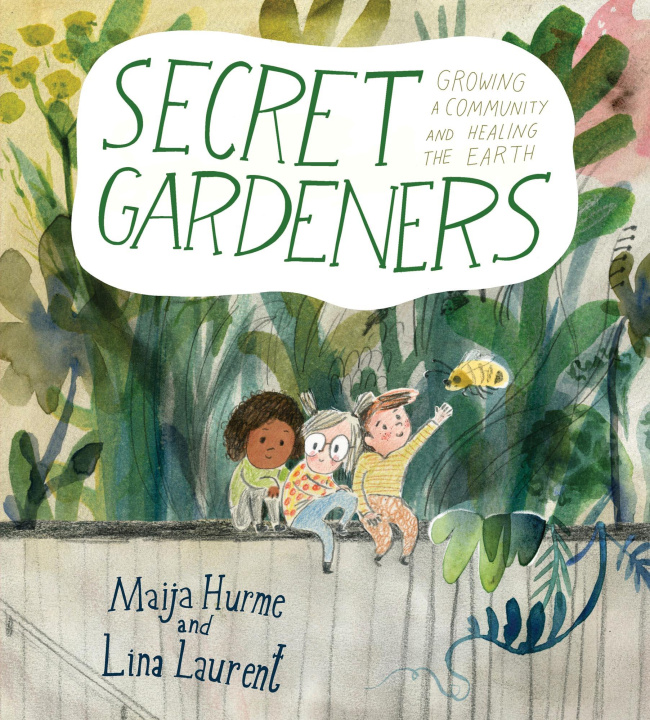 Βιβλίο Secret Gardeners Maija Hurme