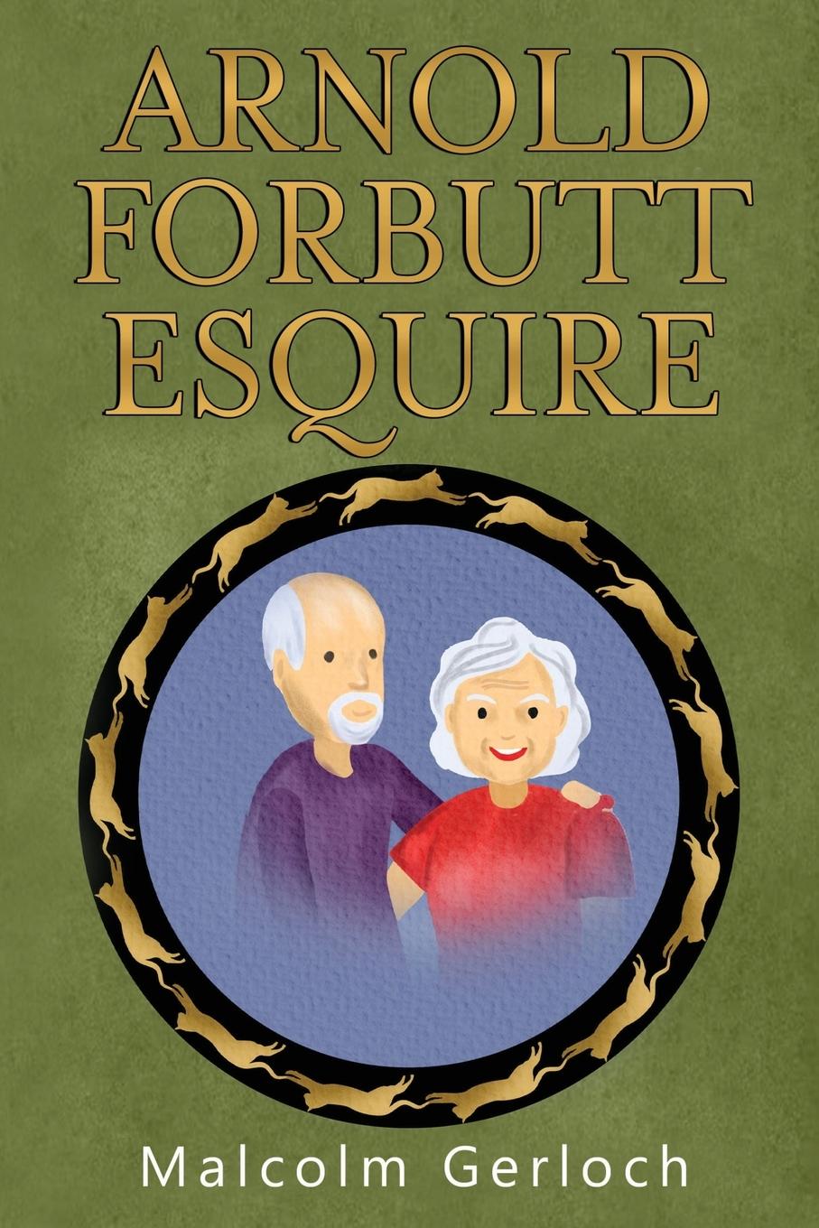 Book Arnold Forbutt Esquire Malcolm Gerloch
