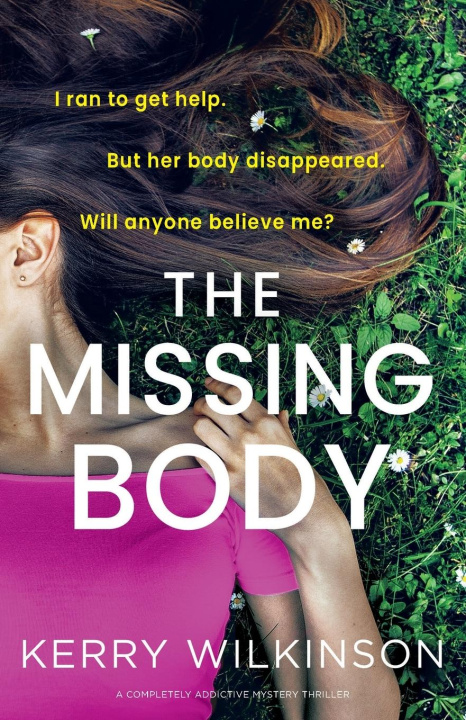Knjiga The Missing Body Kerry Wilkinson