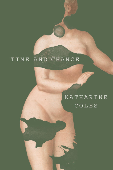 Knjiga Time and Chance Katharine Coles