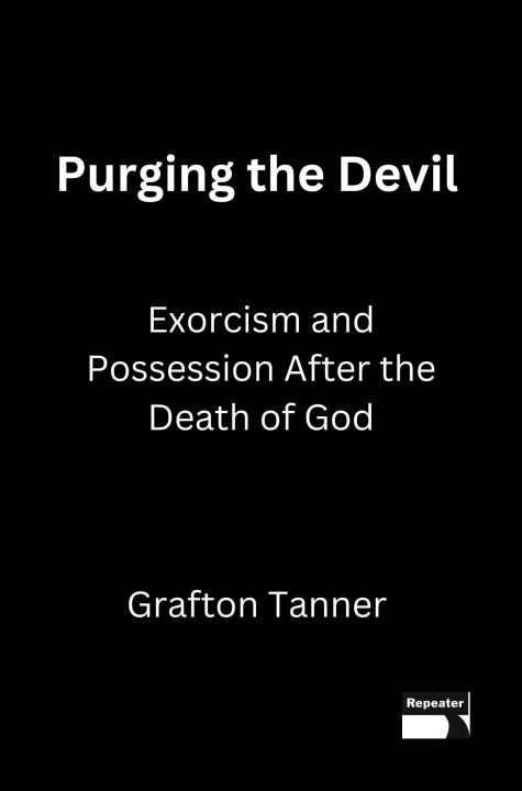Knjiga Purging the Devil Grafton Tanner