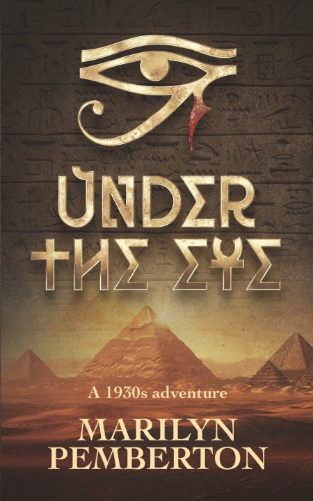 Knjiga Under The Eye - a 1930's Adventure Marilyn Pemberton
