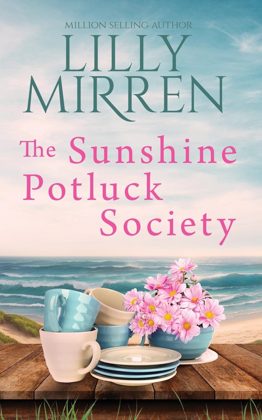 Knjiga The Sunshine Potluck Society Lilly Mirren