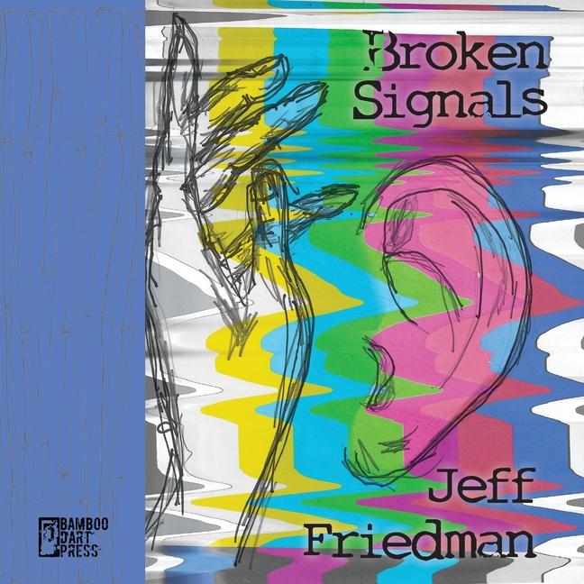 Book Broken Signals Jeff Friedman