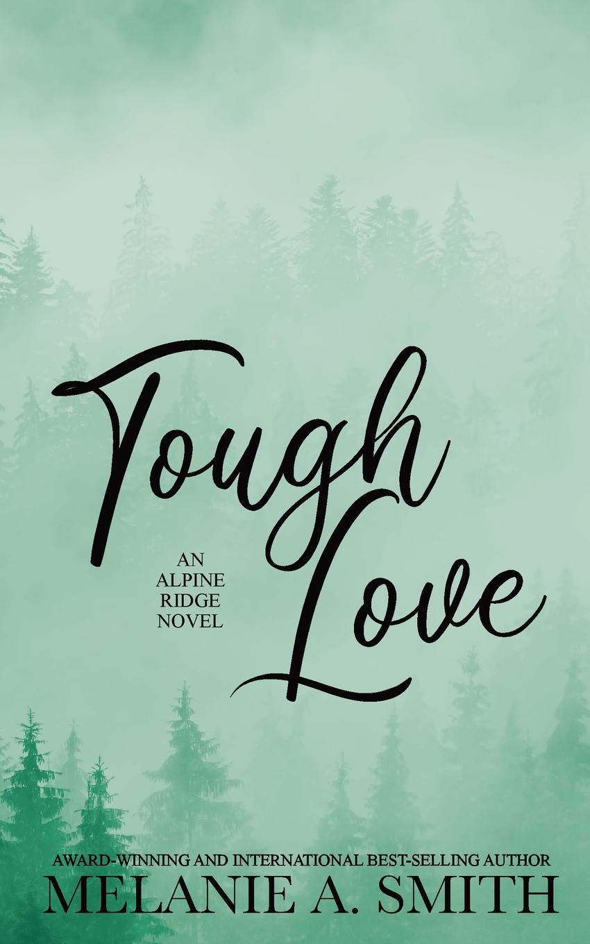 Boek Tough Love Melanie A. Smith