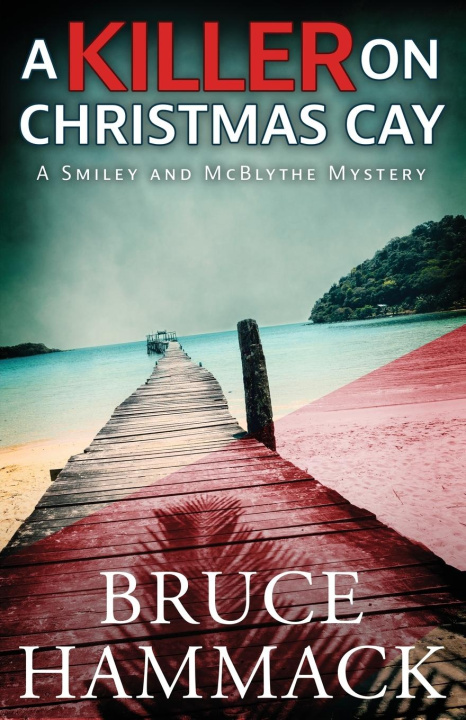 Knjiga A Killer On Christmas Cay Bruce Hammack