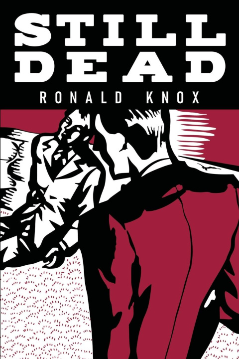 Knjiga Still Dead Ronald A Knox