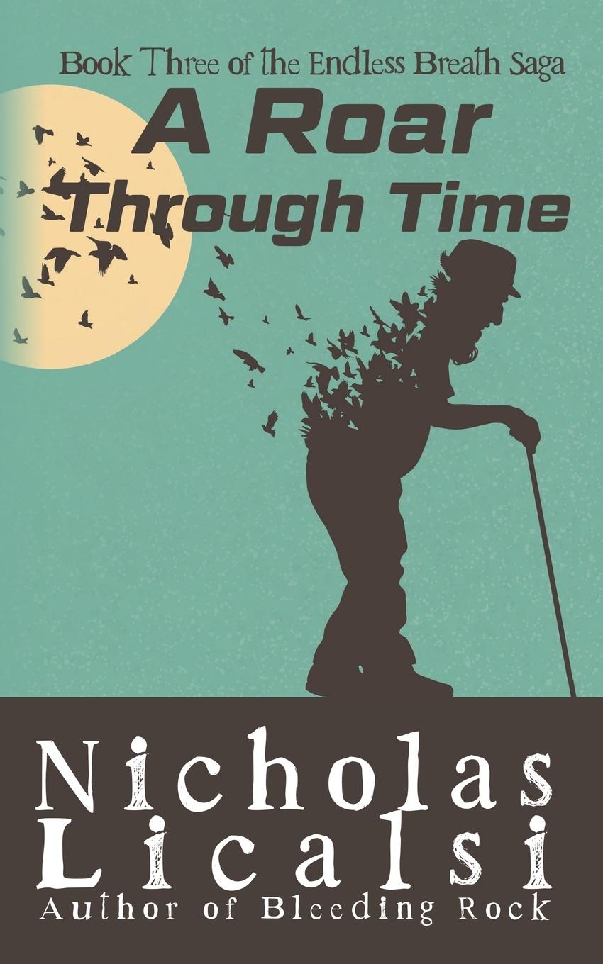 Knjiga A Roar Through Time Nicholas Licalsi