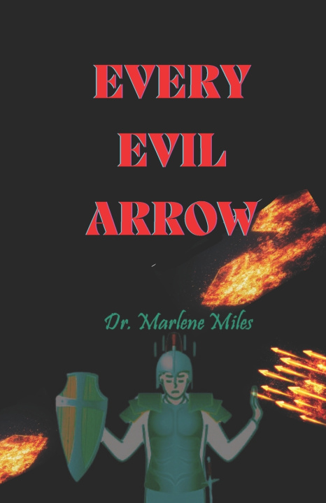 Knjiga Every Evil Arow Marlene Miles
