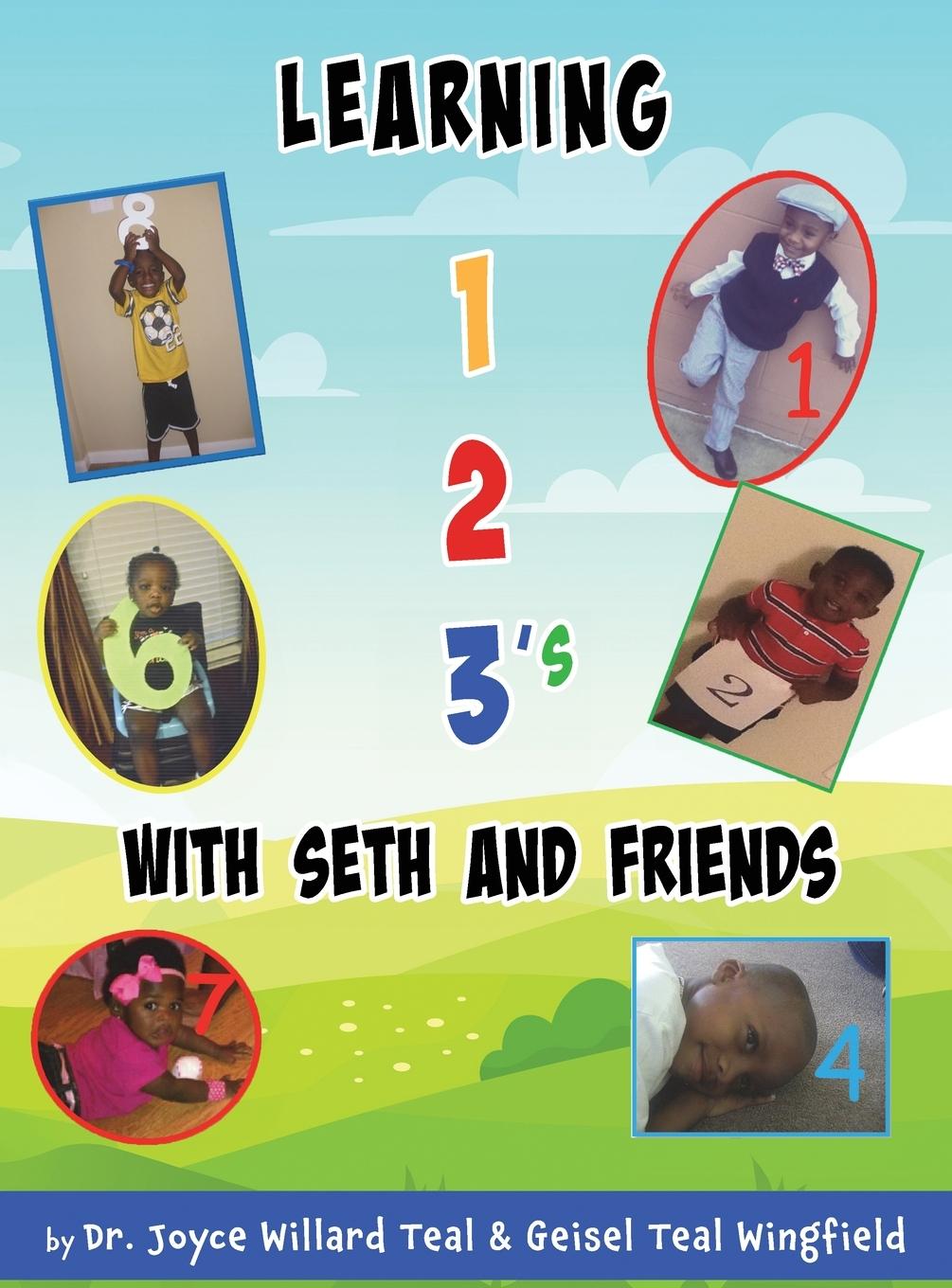 Knjiga Learning 1,2 3's With Seth and Friends Dr. Joyce Willard Teal