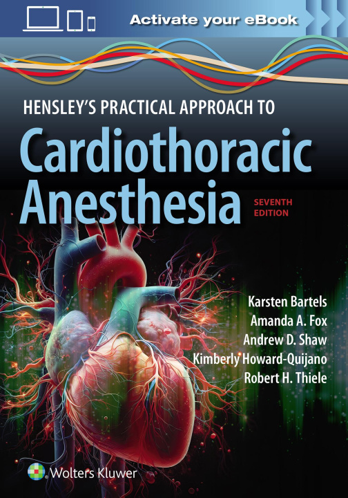 Βιβλίο Hensley's Practical Approach to Cardiothoracic Anesthesia Bartels