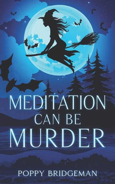 Könyv Meditation Can Be Murder Poppy Bridgeman