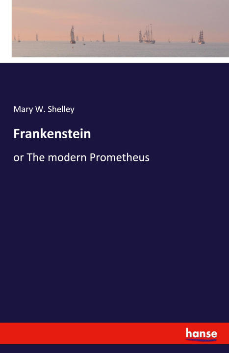 Livro Frankenstein Mary W. Shelley