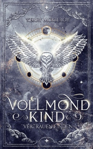 Buch Vollmondkind - Vertrauen finden Kerry McKilroy