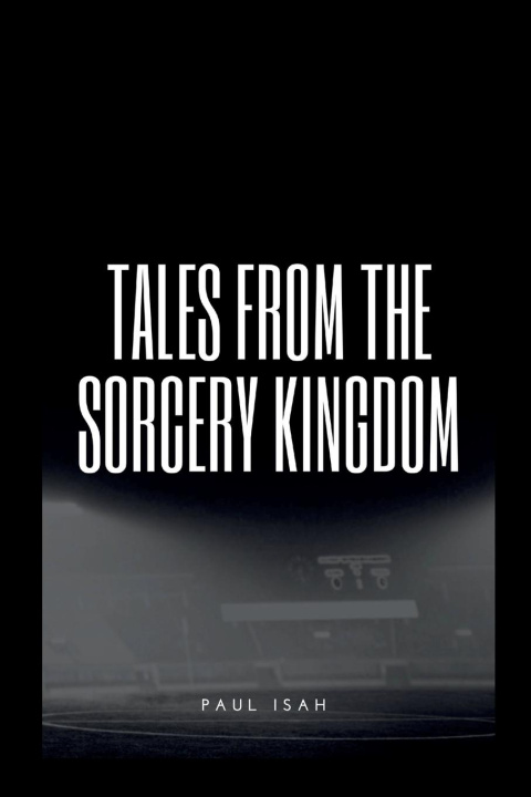 Livro Tales from the Sorcery Kingdom PAUL ISAH