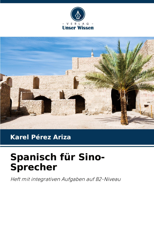 Knjiga Spanisch für Sino-Sprecher Karel Pérez Ariza