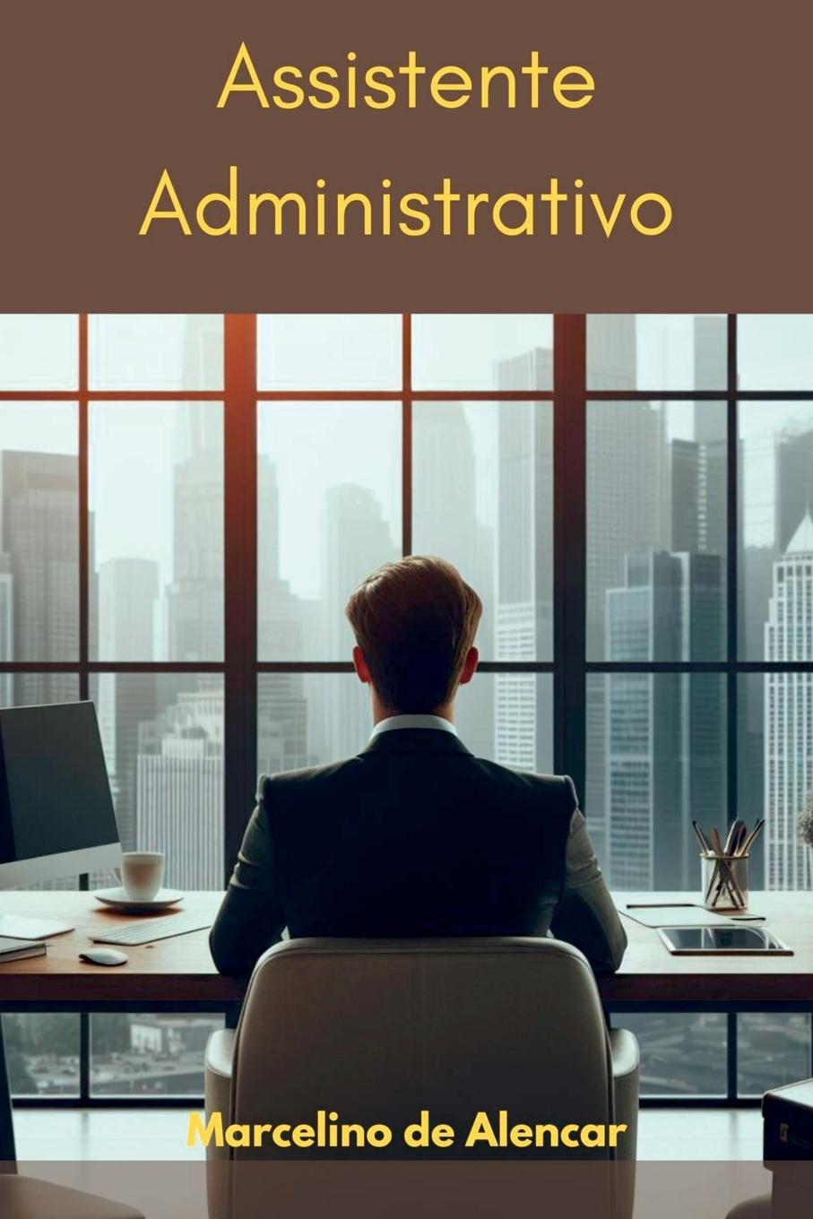 Knjiga Assistente Administrativo Alencar Marcelino