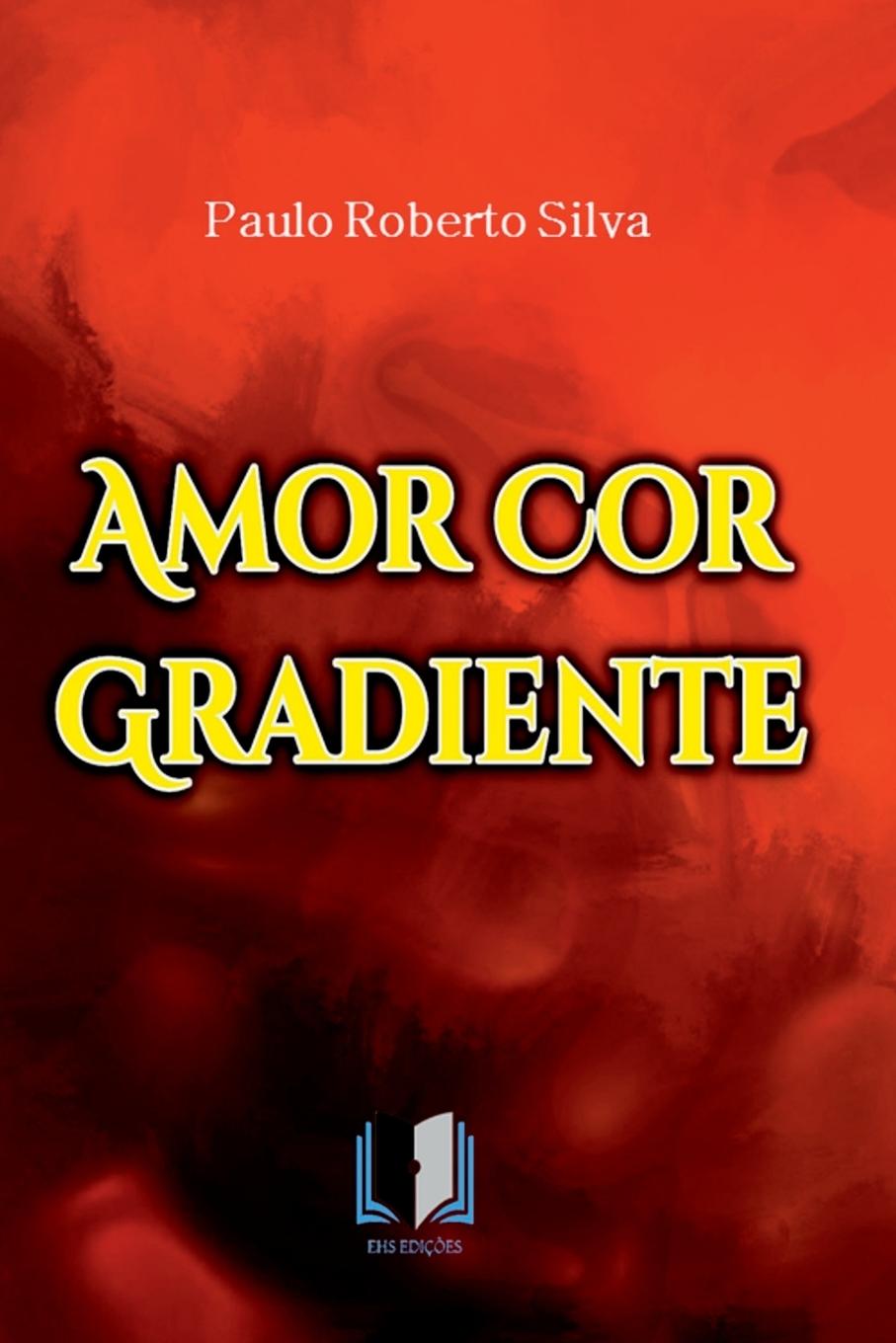 Knjiga Amor Cor Gradiente Silva Paulo