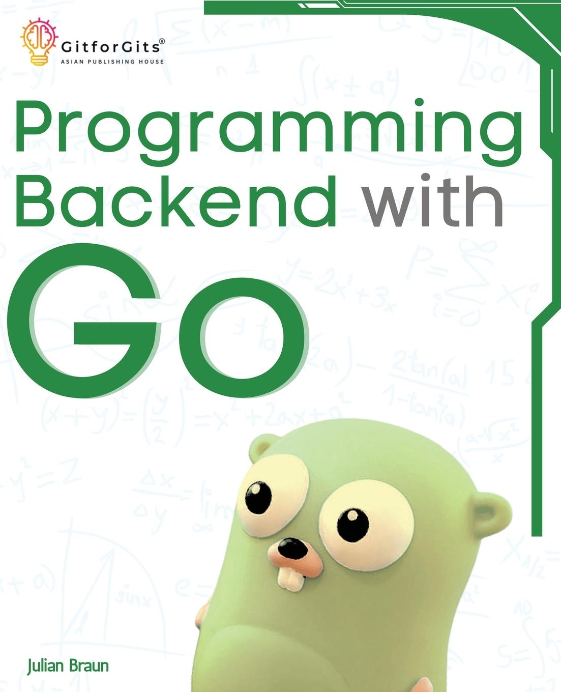 Knjiga Programming Backend with Go Julian Braun