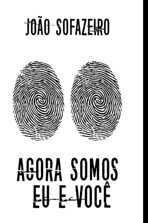 Knjiga Agora Somos Eu E Voc Sofazeiro Jo o