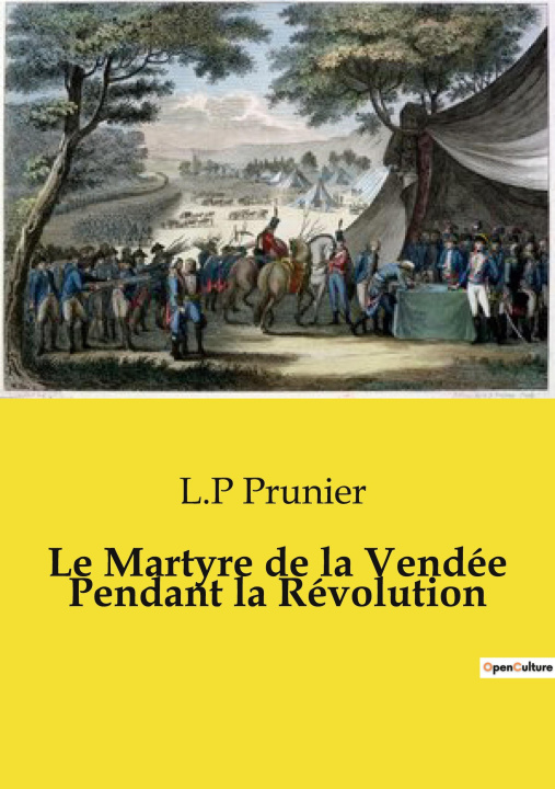 Knjiga Le Martyre de la Vendée Pendant la Révolution Prunier