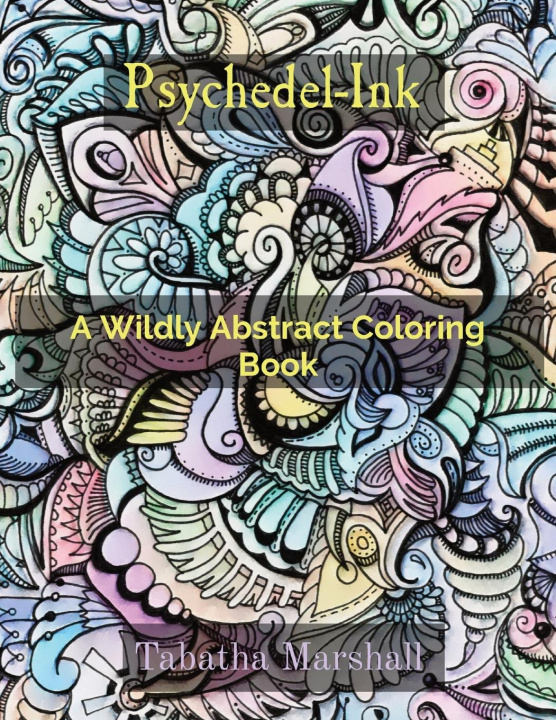 Knjiga Psychedel-Ink Tabatha Marshall
