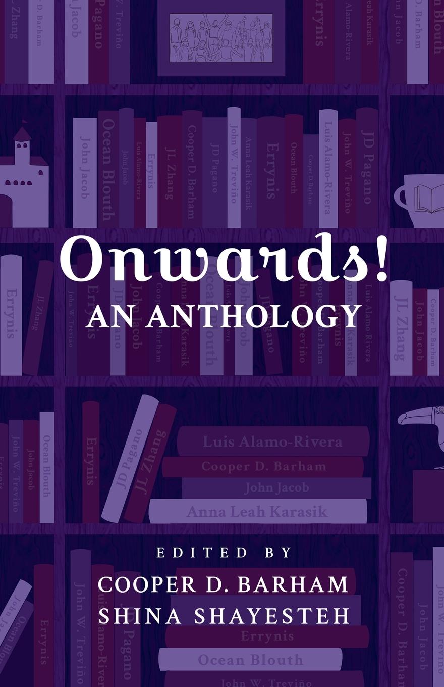 Knjiga Onwards! An Anthology Cooper D Barham (Editor)