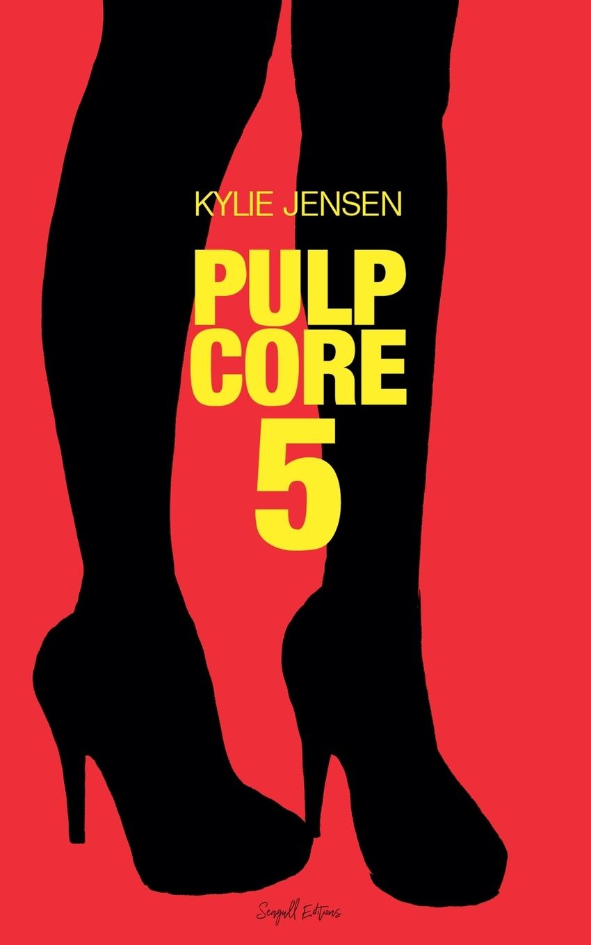 Knjiga Pulp Core 5 Kylie Jensen
