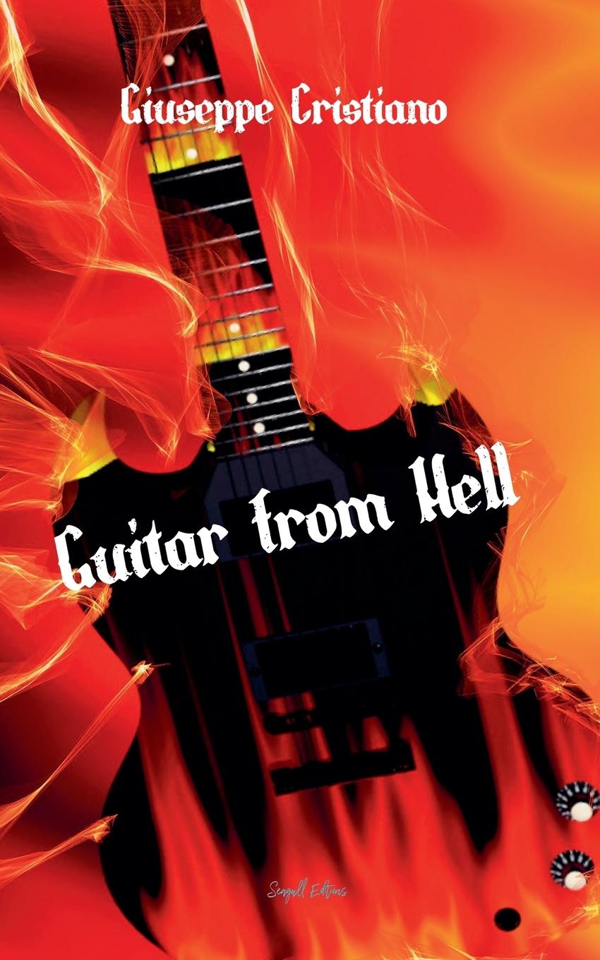 Knjiga Guitar From Hell Giuseppe Cristiano