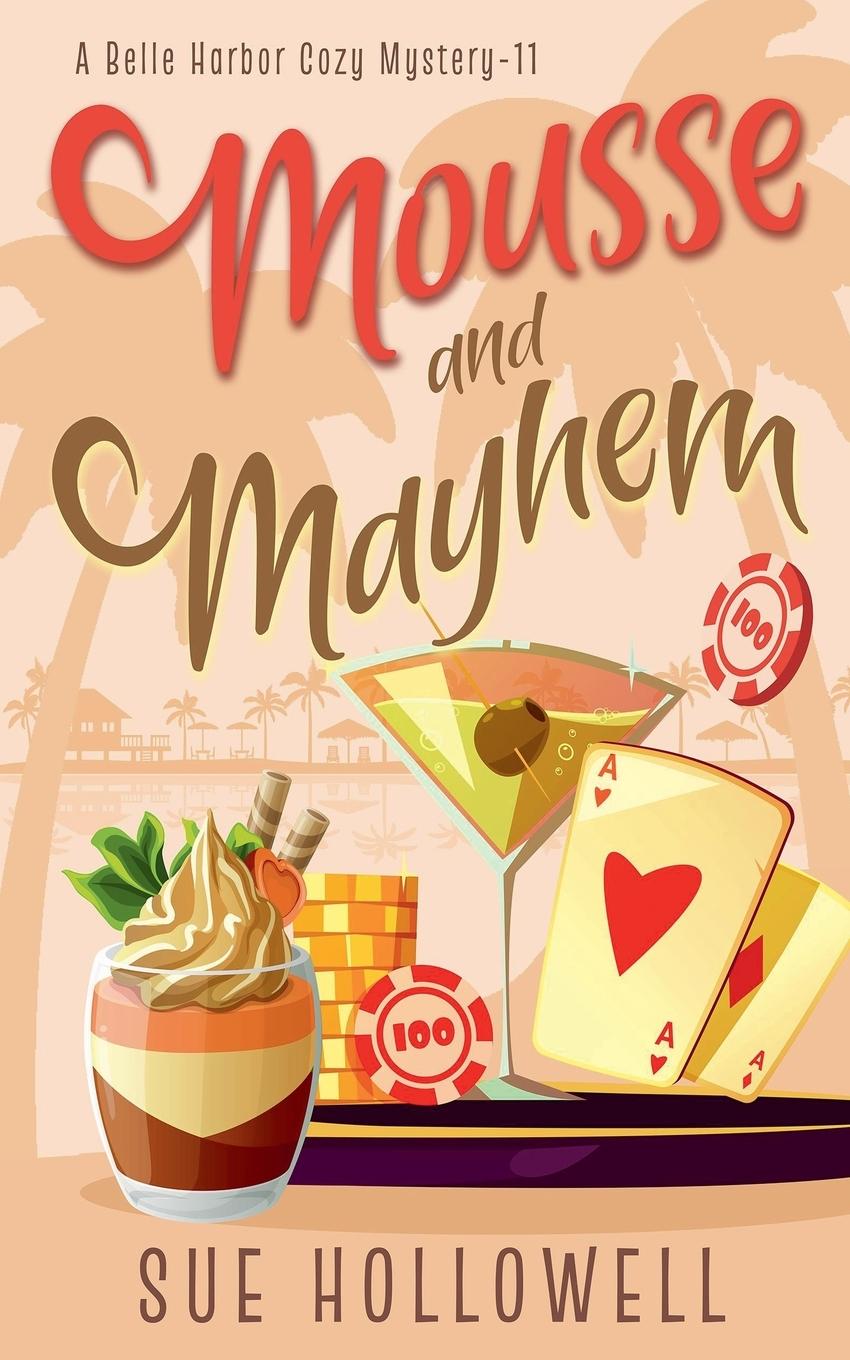 Kniha Mousse and Mayhem Sue Hollowell
