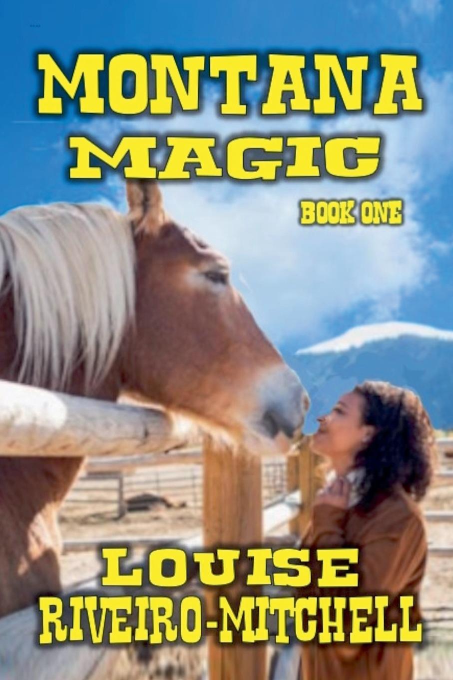 Knjiga Montana Magic Louise Riveiro-Mitchell