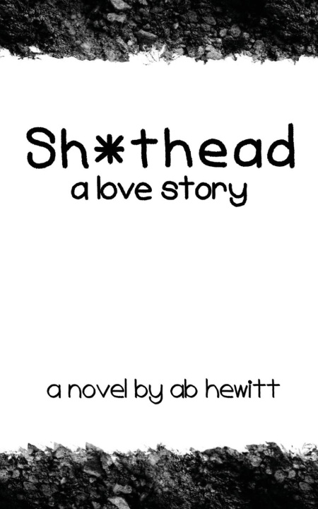 Knjiga Shithead A.B. Hewitt