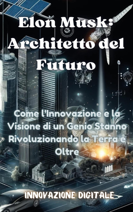 Buch Elon Musk Innovazione Digitale 1