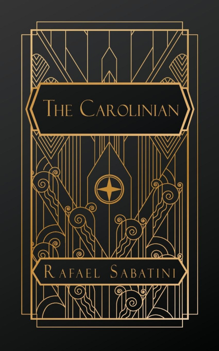 Knjiga The Carolinian Rafael Sabatini