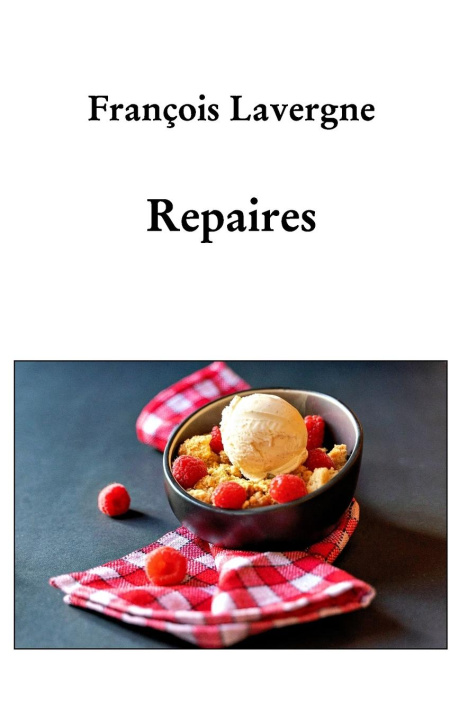 Knjiga Repaires François Lavergne