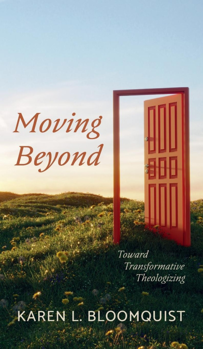 Knjiga Moving Beyond Karen L. Bloomquist