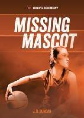 Knjiga Missing Mascot 