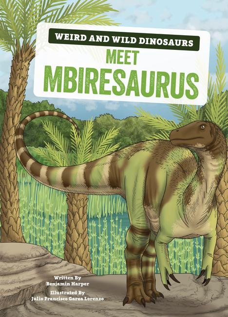 Knjiga Meet Mbiresaurus Julio Francisco Garza Lorenzo