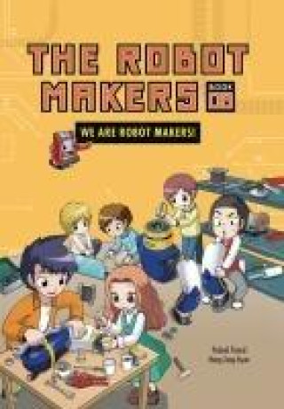 Knjiga We Are Robot Makers! Jong-Hyun Hong