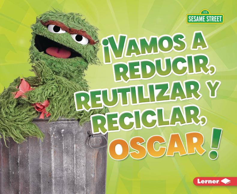 Książka ?Vamos a Reducir, Reutilizar Y Reciclar, Oscar! (Reduce, Reuse, and Recycle, Oscar!) 