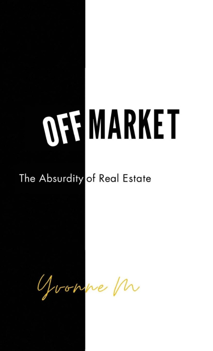 Knjiga Off Market Yvonne M