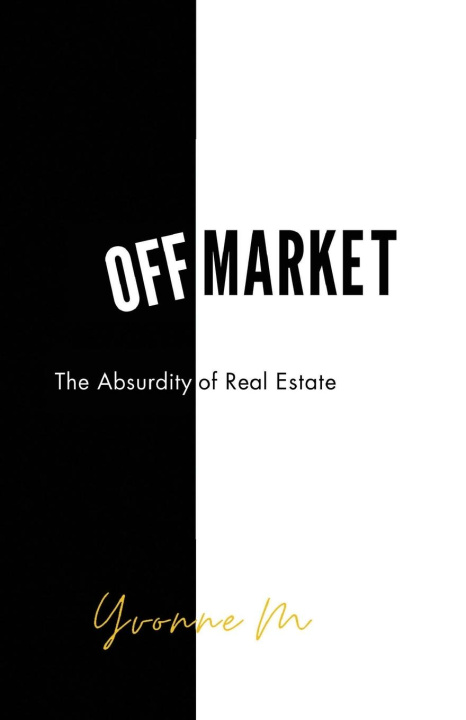 Knjiga Off Market Yvonne M
