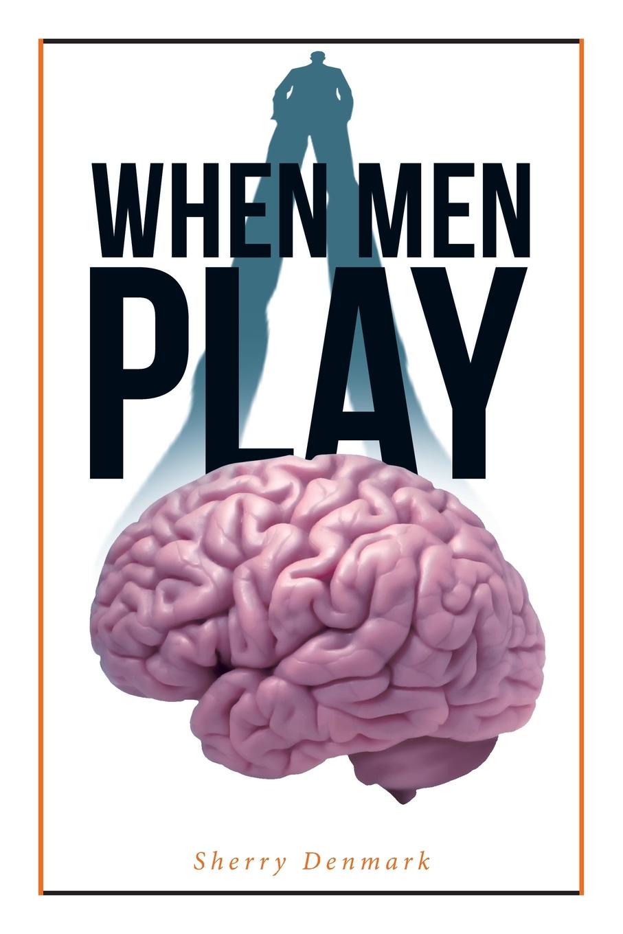 Knjiga When Men Play Sherry Denmark