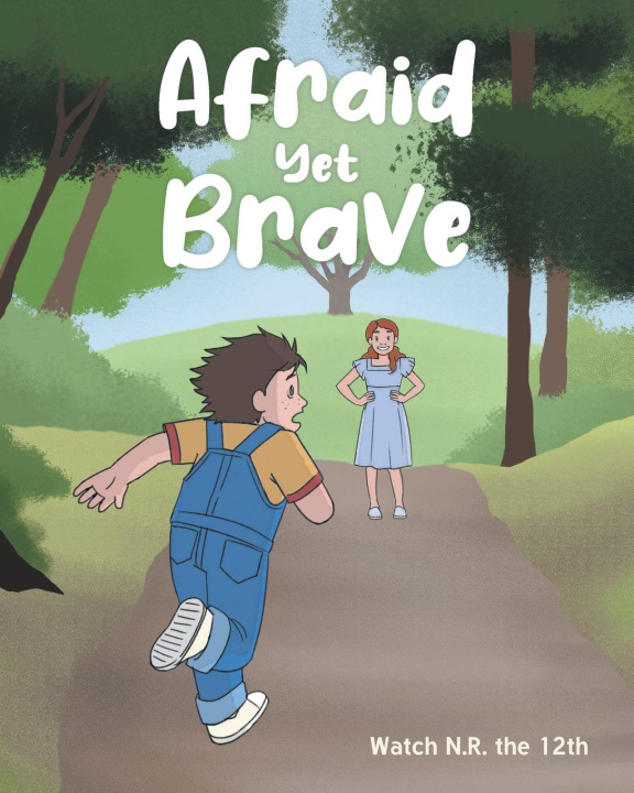 Kniha Afraid Yet Brave Watch N.R. the 12th