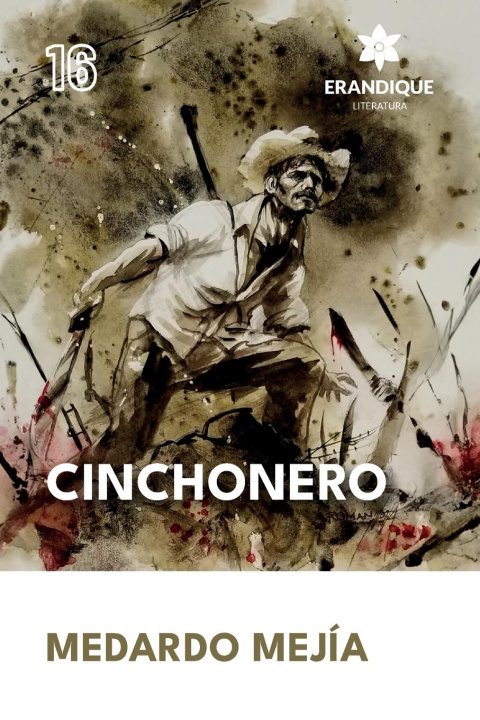 Buch Cinchonero Medardo Mejía
