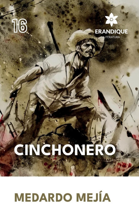 Buch Cinchonero Medardo Mejía
