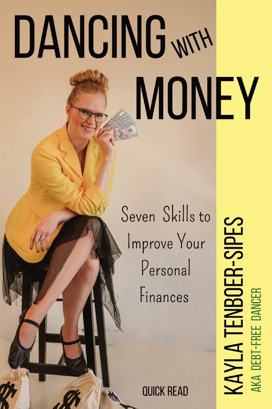 Knjiga Dancing With Money Kayla Tenboer-Sipes