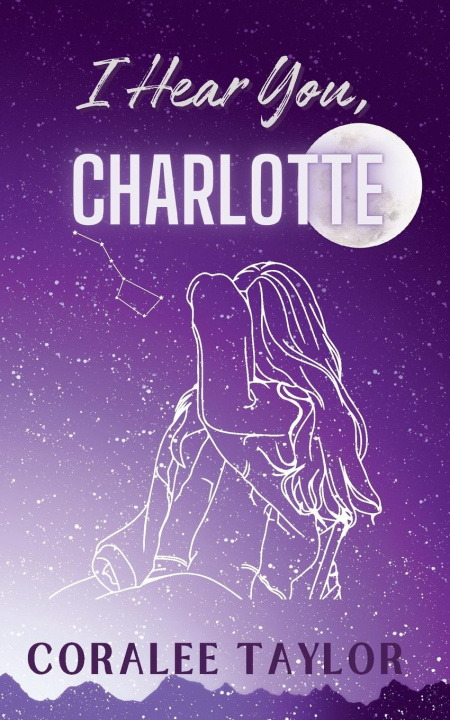 Knjiga I Hear You, Charlotte Coralee Taylor
