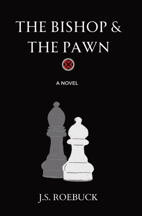 Knjiga The Bishop & The Pawn J.S. Roebuck