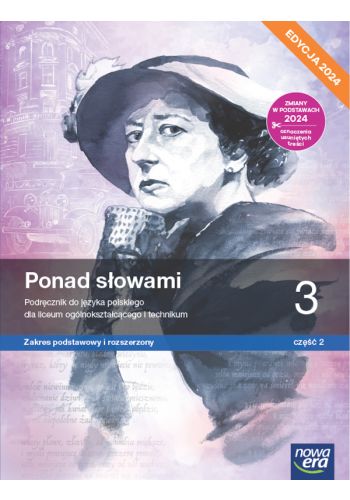 Kniha Ponad słowami 3. Liceum i technikum. Podręcznik część 2. Zakres podstawowy i rozszerzony. Edycja 2024 